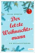 Der letzte Weihnachtsmann Cover des Buches Der letzte Weihnachtsmann (ISBN: 9783954517381)