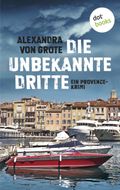 Die unbekannte Dritte Cover des Buches Die unbekannte Dritte (ISBN: 9783955207694)