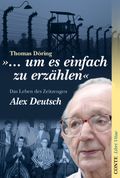 "… um es einfach zu erzählen" Cover des Buches "… um es einfach zu erzählen" (ISBN: 9783956020025)
