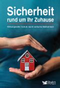 Sicherheit rund um Ihr Zuhause Cover des Buches Sicherheit rund um Ihr Zuhause (ISBN: 9783956195778)
