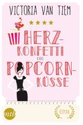 Herzkonfetti und Popcornküsse Cover des Buches Herzkonfetti und Popcornküsse