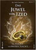 Das Juwel von Ized - Die Macht der ersten Nacht Cover des Buches Das Juwel von Ized - Die Macht der ersten Nacht (ISBN: 9783956671104)