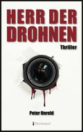 Herr der Drohnen Cover des Buches Herr der Drohnen (ISBN: null)