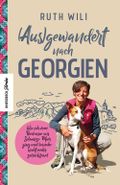 (Aus)gewandert nach Georgien Cover des Buches (Aus)gewandert nach Georgien (ISBN: 9783957284525)