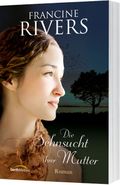 Die Sehnsucht ihrer Mutter Cover des Buches Die Sehnsucht ihrer Mutter (ISBN: 9783957341334)