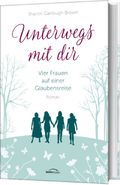 Unterwegs mit dir (1) Cover des Buches Unterwegs mit dir (1) (ISBN: 9783957342164)