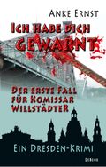 Ich habe dich gewarnt Cover des Buches Ich habe dich gewarnt (ISBN: 9783957536280)