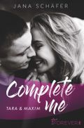 Complete me (Love me 1) Cover des Buches Complete me (Love me 1) (ISBN: 9783958184022)