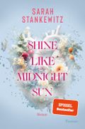 Shine Like Midnight Sun (Strong Hearts 2) Cover des Buches Shine Like Midnight Sun (Strong Hearts 2) (ISBN: null)