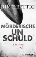 Mörderische Unschuld Cover des Buches Mörderische Unschuld (ISBN: 9783958190603)