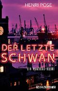 Der letzte Schwan Cover des Buches Der letzte Schwan (ISBN: 9783958190931)