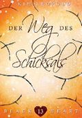 Black Heart - Band 13: Der Weg des Schicksals Cover des Buches Black Heart - Band 13: Der Weg des Schicksals (ISBN: 9783958343672)