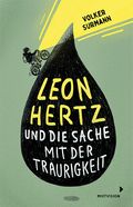 Leon Hertz und die Sache mit der Traurigkeit Cover des Buches Leon Hertz und die Sache mit der Traurigkeit (ISBN: 9783958542112)
