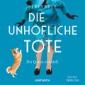 Die unhöfliche Tote – Die Queen ermittelt Cover des Buches Die unhöfliche Tote – Die Queen ermittelt (ISBN: 9783958627833)