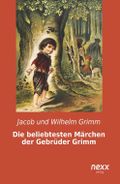 Die beliebtesten Märchen der Gebrüder Grimm Cover des Buches Die beliebtesten Märchen der Gebrüder Grimm (ISBN: 9783958702882)