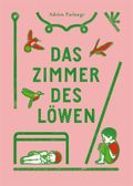 Das Zimmer des Löwen Cover des Buches Das Zimmer des Löwen (ISBN: 9783958780194)