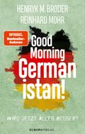 Good Morning Germanistan! Cover des Buches Good Morning Germanistan! (ISBN: 9783958906464)