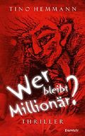 Wer bleibt Millionär?: Thriller Cover des Buches Wer bleibt Millionär?: Thriller (ISBN: 9783960083535)