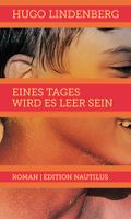 Eines Tages wird es leer sein Cover des Buches Eines Tages wird es leer sein (ISBN: 9783960543114)