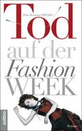 Tod auf der Fashion Week Cover des Buches Tod auf der Fashion Week (ISBN: 9783960790068)