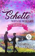 Ein Schotte wider Willen Cover des Buches Ein Schotte wider Willen (ISBN: 9783960872399)