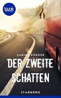 Der zweite Schatten (Die 'booksnacks' Kurzgeschichten Reihe) Cover des Buches Der zweite Schatten (Die 'booksnacks' Kurzgeschichten Reihe) (ISBN: 9783960873235)