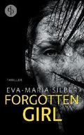 Forgotten Girl Cover des Buches Forgotten Girl (ISBN: 9783960873778)
