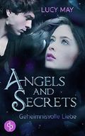 Geheimnisvolle Liebe (Young Adult, Romantasy) (Angels & Secrets-Reihe 3) Cover des Buches Geheimnisvolle Liebe (Young Adult, Romantasy) (Angels & Secrets-Reihe 3) (ISBN: 9783960874782)