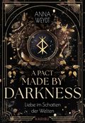A Pact Made by Darkness – Liebe im Schatten der Welten Cover des Buches A Pact Made by Darkness – Liebe im Schatten der Welten (ISBN: 9783961294848)