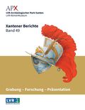 Xantener Berichte Band 49 Cover des Buches Xantener Berichte Band 49 (ISBN: 9783961763085)