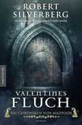 Valentines Fluch - Die Chroniken von Majipoor: Ein Klassiker des Hugo und Nebula Award Preisträger Robert Silverberg Cover des Buches Valentines Fluch - Die Chroniken von Majipoor: Ein Klassiker des Hugo und Nebula Award Preisträger Robert Silverberg (ISBN: null)