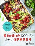 Köstlich kochen, clever sparen Cover des Buches Köstlich kochen, clever sparen (ISBN: 9783962110383)