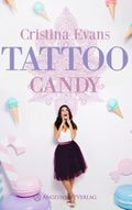 Tattoo Candy Cover des Buches Tattoo Candy (ISBN: 9783962610821)