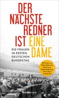 Der nächste Redner ist eine Dame Cover des Buches Der nächste Redner ist eine Dame (ISBN: 9783962892104)