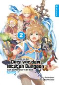 Ein Landei aus dem Dorf vor dem letzten Dungeon sucht das Abenteuer in der Stadt Light Novel 02 Cover des Buches Ein Landei aus dem Dorf vor dem letzten Dungeon sucht das Abenteuer in der Stadt Light Novel 02 (ISBN: 9783963583452)