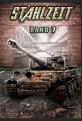 STAHLZEIT Band 7 Cover des Buches STAHLZEIT Band 7 (ISBN: 9783964034458)