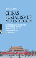 CHINAS SOZIALISMUS neu entdecken Cover des Buches CHINAS SOZIALISMUS neu entdecken (ISBN: 9783964881823)