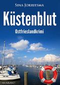 Küstenblut. Ostfrieslandkrimi (Köhler und Wolter ermitteln 5) Cover des Buches Küstenblut. Ostfrieslandkrimi (Köhler und Wolter ermitteln 5) (ISBN: 9783965860209)