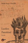 Luzifers Patenkind Cover des Buches Luzifers Patenkind (ISBN: 9783967632958)