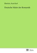 Deutsche Maler der Romantik Cover des Buches Deutsche Maler der Romantik (ISBN: 9783968714660)