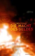 Die Macht des Geldes Cover des Buches Die Macht des Geldes (ISBN: 9783981094305)
