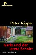 Karlo und der letzte Schnitt Cover des Buches Karlo und der letzte Schnitt (ISBN: 9783981218800)