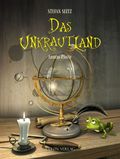Das Unkrautland - Bilderbuch Cover des Buches Das Unkrautland - Bilderbuch (ISBN: 9783981317169)