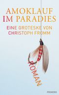 Amoklauf im Paradies Cover des Buches Amoklauf im Paradies (ISBN: 9783981608311)