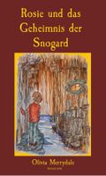 Rosie und das Geheimnis der Snogard Cover des Buches Rosie und das Geheimnis der Snogard (ISBN: 9783982607566)