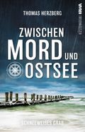 Schneeweißes Grab (Zwischen Mord und Ostsee - Küstenkrimi 5) Cover des Buches Schneeweißes Grab (Zwischen Mord und Ostsee - Küstenkrimi 5) (ISBN: null)