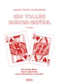 Ein tolles Bridge-Gefühl Cover des Buches Ein tolles Bridge-Gefühl (ISBN: 9783988860125)