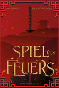 Die Legenden der Yokai - Spiel des Feuers Cover des Buches Die Legenden der Yokai - Spiel des Feuers (ISBN: 9783989470576)