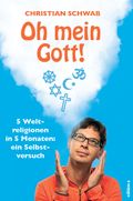 Oh mein Gott! Cover des Buches Oh mein Gott! (ISBN: 9783990012314)