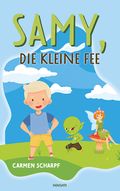 Samy, die kleine Fee Cover des Buches Samy, die kleine Fee (ISBN: 9783991304777)
